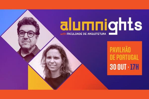 Alumnights with Faculdade de Arquitetura