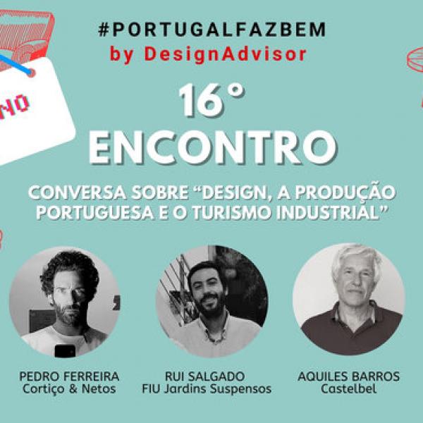 Pedro Ferreira, aluno de Doutoramento em Design da FA.ULisboa participa no 16.º encontro #PortugalFazBem, organizado pela DesignerAdvisor
