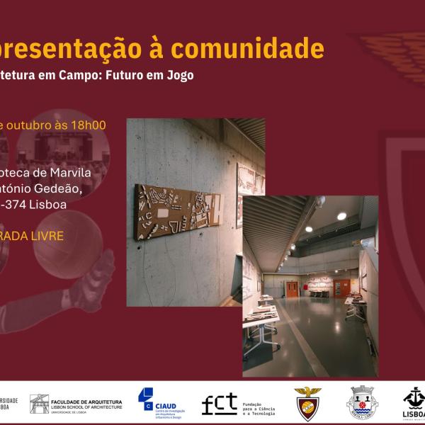 Apresentação à Comunidade das propostas académicas para a renovação do Campo Engenheiro Carlos Salema
