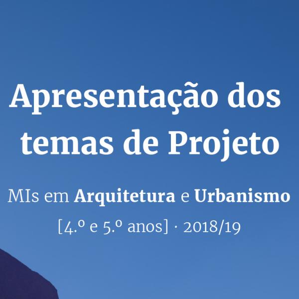Apresentação dos temas de projeto para 2018-2019