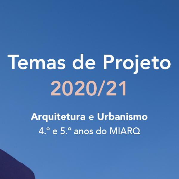 Apresentação dos temas do 4.º e 5.º ano do MIARQ para o ano letivo 2020/21