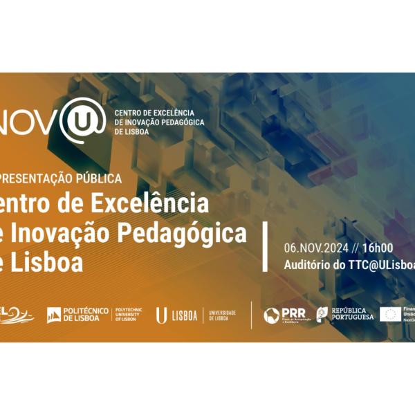 Apresentação Pública do INOV@U – Centro de Excelência de Inovação Pedagógica de Lisboa