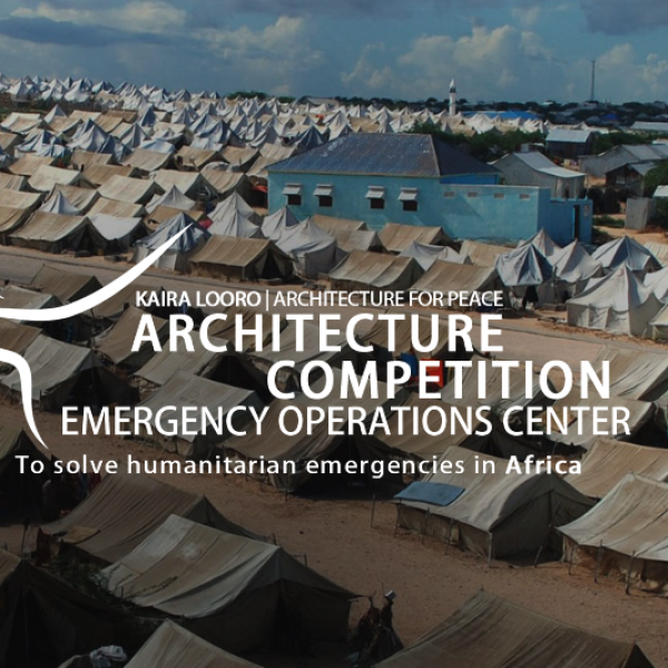 Architecture Competition Emergency Operations Center - Kaira Looro Competition - inscrições até 8 de Março