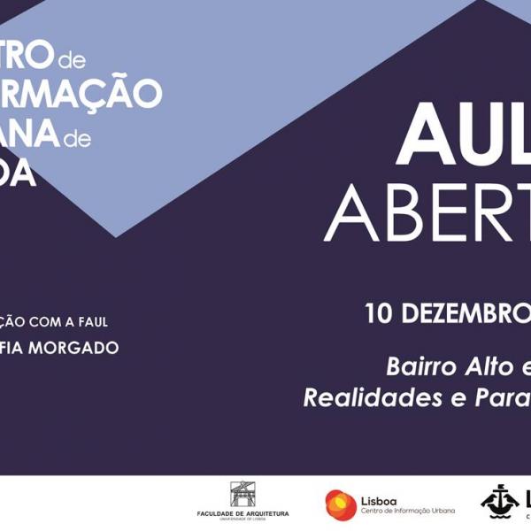 Aula Aberta: Bairro Alto e Bica: realidades e paradoxos