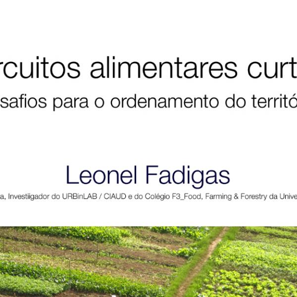 Aula Aberta “Circuitos Alimentares Curtos”, com Professor Leonel Fadigas