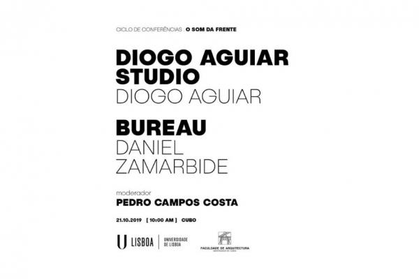 Aula Aberta: Diogo Aguiar Studio, Bureau e Moderação Pedro Campos Costa