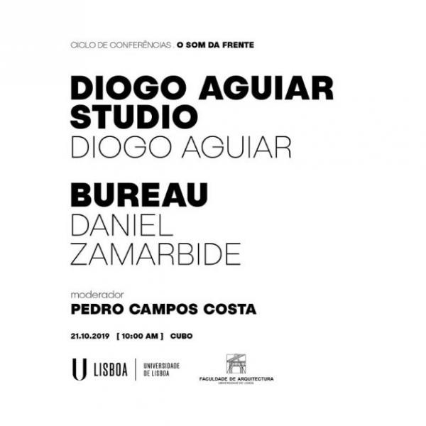 Aula Aberta: Diogo Aguiar Studio, Bureau e Moderação Pedro Campos Costa