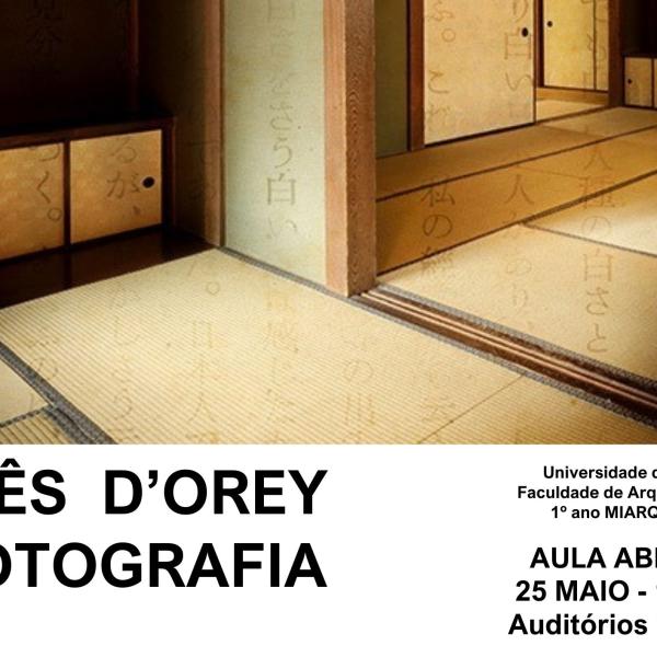 Aula Aberta do 1º ano do Mestrado Integrado em Arquitetura, 25 de maio às 11h nos Auditórios 19/20