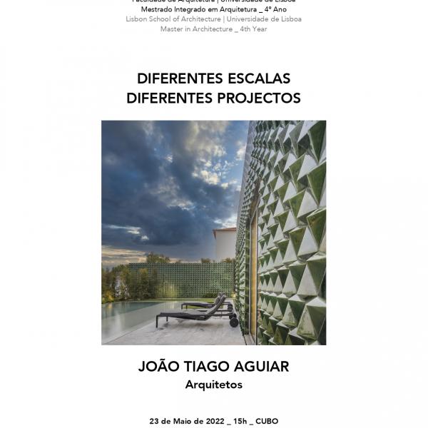 Aula aberta do Arquiteto João Tiago Aguiar