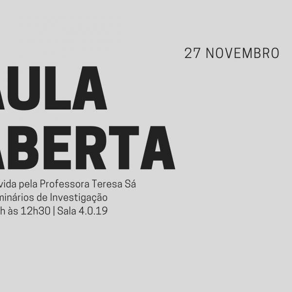 Aula Aberta - UC Seminários de Investigação do curso de arquitectura, turma F - Promovida pela Professora Teresa Sá