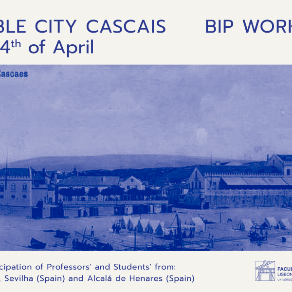 BIP workshop INVISIBLE CITY CASCAIS
