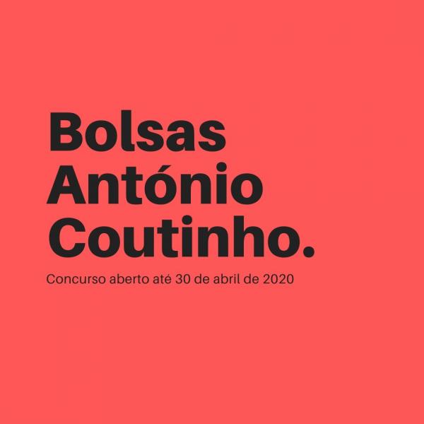 Candidaturas abertas para as Bolsas António Coutinho