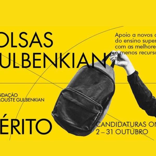Candidaturas abertas para Bolsas de mérito da Gulbenkian, até 31 de outubro