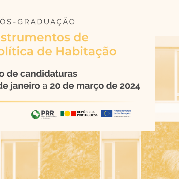Candidaturas abertas para Curso Instrumentos de Política de Habitação - coordenação Professor Hugo Farias, até 20 de março