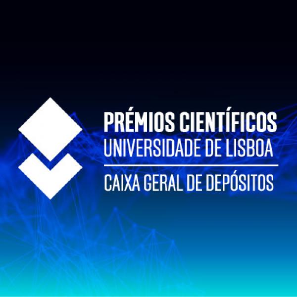 Candidaturas aos Prémios Científicos Universidade de Lisboa/Caixa Geral de Depósitos, de estimulo à publicação de artigos científicos
