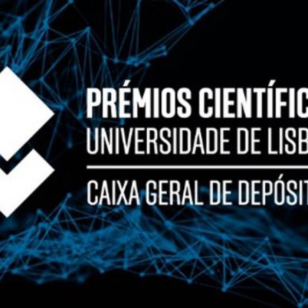 Candidaturas aos Prémios Científicos Universidade de Lisboa/Caixa Geral de Depósitos