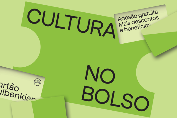 Cartão Gulbenkian | Cultura no Bolso