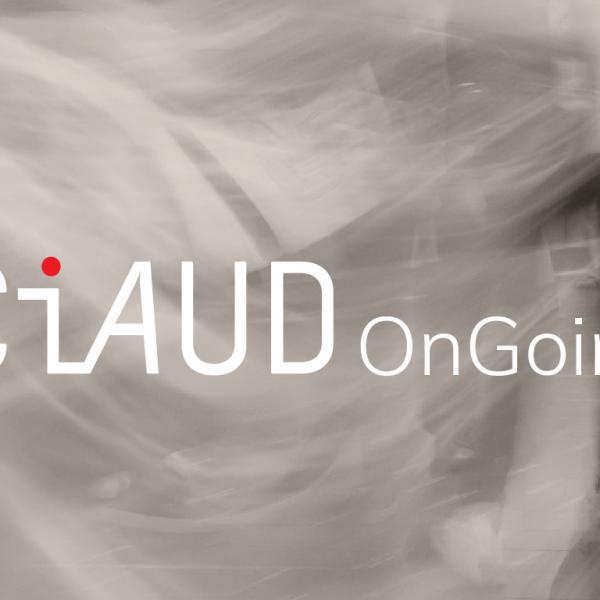 CIAUD OnGoing: Projetos de investigação em exposição aberta