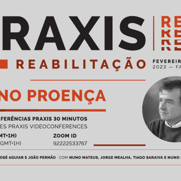 Ciclo de Conferências Praxis REAB, terá como orador Nuno Proença (Nova Conservação, dia 11 de maio, 18h
