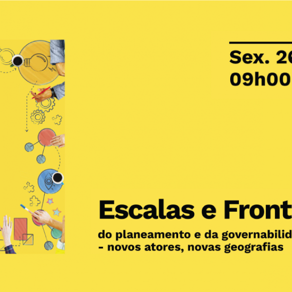 Ciclo 'Políticas Urbanas e Território: Que desafios? Dia 26 março, às 9h com coordenação da Professora Cristina Cavaco