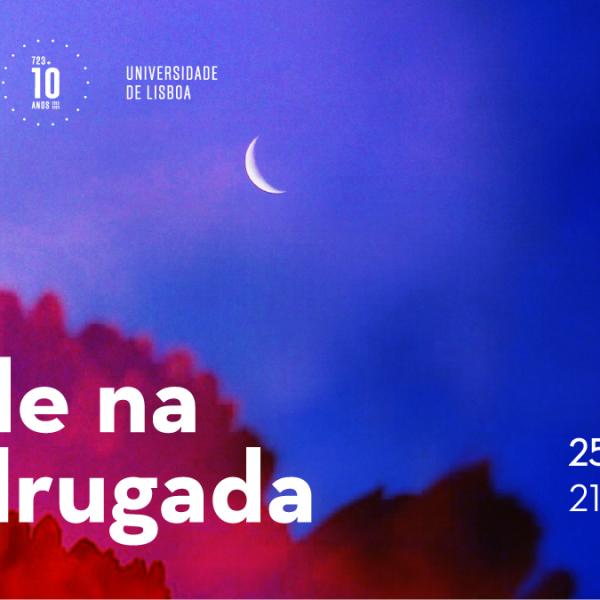 CONCERTO “ONDE NA MADRUGADA” | CORO INFANTO-JUVENIL, CORO DE CÂMARA E CORO DA ULISBOA 