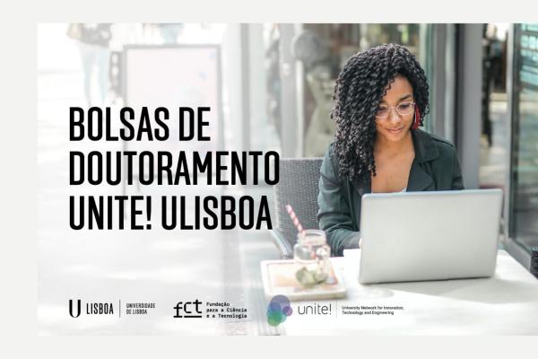 Concurso aberto para Bolsas de Doutoramento Unite! ULisboa do 2º semestre de 2024