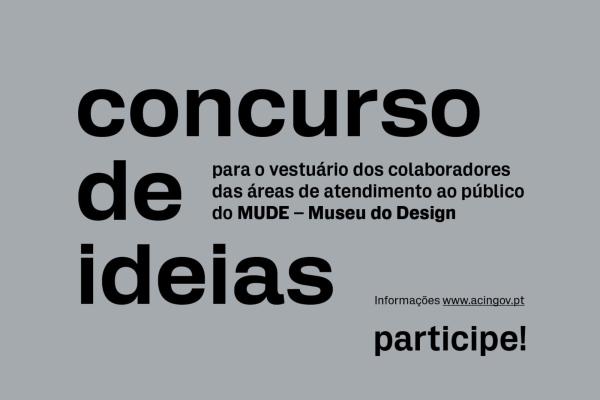 Concurso de ideias para o vestuário dos colaboradores das áreas de atendimento público do MUDE – Museu do Design - candidaturas até 14 de maio