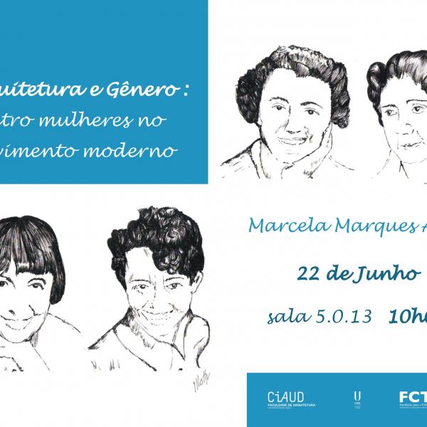 Conferência Arquitetura e Gênero: quatro mulheres no movimento moderno