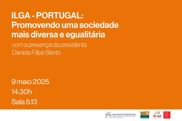 Conferência: ILGA - PORTUGAL: Promovendo uma sociedade mais diversa e egualitária