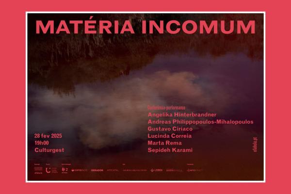 Conferência-performance MATÉRIA INCOMUM