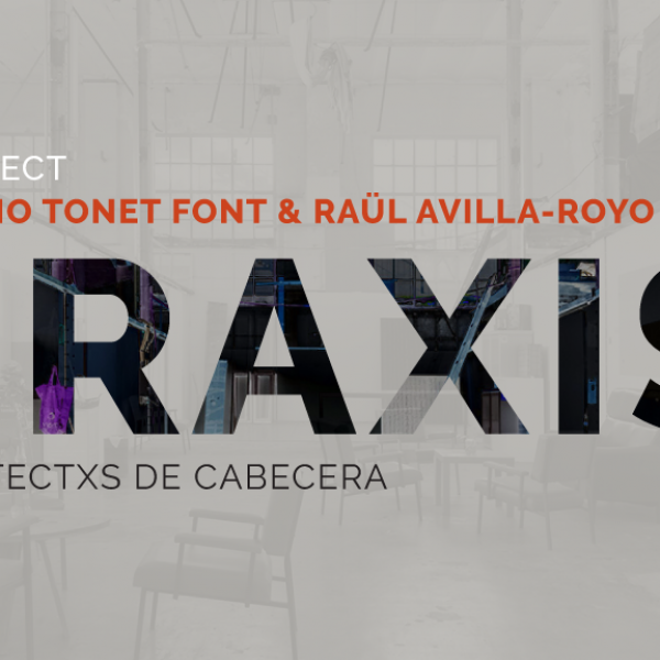Conferência PRAXIS – Antonio Tonet Font & Raül Avilla-Royo, dia 12 de janeiro, 17h00, online