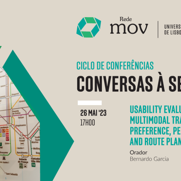 Conferência “Usability evaluation of multimodal transit maps: preference, performance and route planning”, dia 26 de maio, às 17h, na Sala dos Reitores da Reitoria da ULisboa