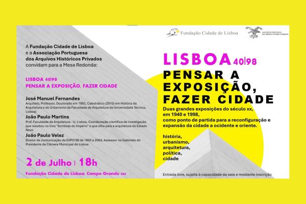 Convite para participação na Mesa Redonda Lisboa 40/98 Pensar a Exposição fazer a Cidade
