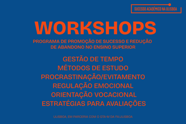 Datas: Workshops do Programa de Promoção de Sucesso e Redução de Abandono no Ensino Superior