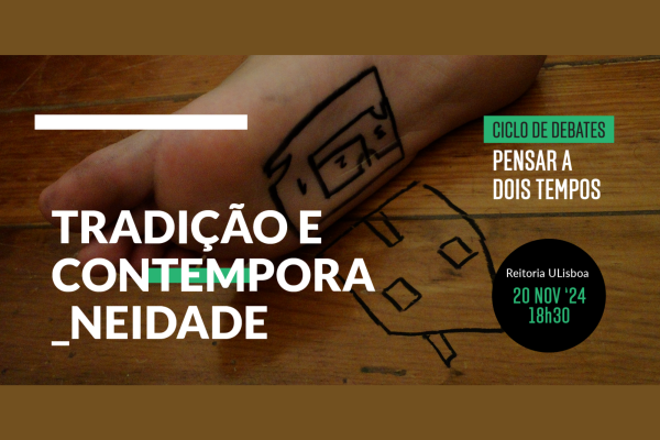 Debate “Tradição e Contemporaneidade”, com Martim Sousa Tavares