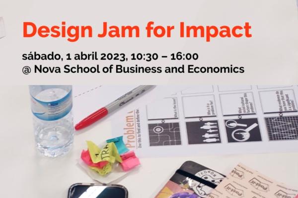 Design Jam for Impact, dia 1 de abril, 10h30 - 16h00