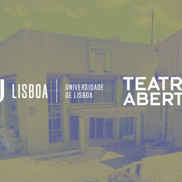 Dia do Teatro | Universidade de Lisboa e Teatro Aberto estabelecem parceria