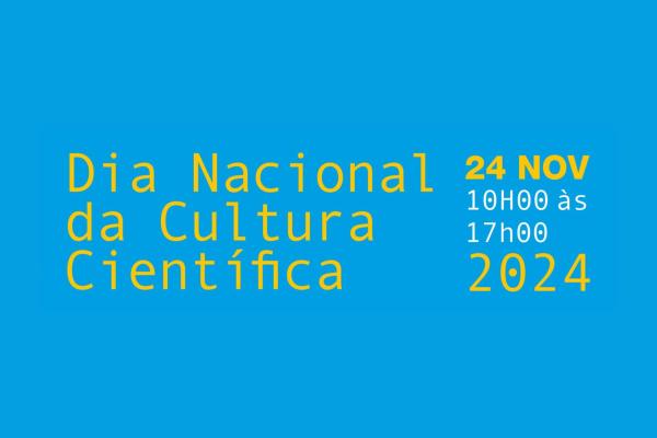 Dia Nacional da Cultura Científica