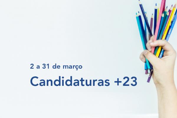 Estão Abertas as Candidaturas +23 anos