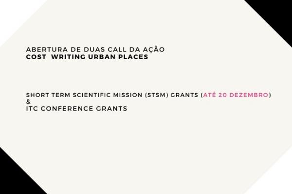 Estão Abertas duas Call da Ação COST  Writing Urban Places