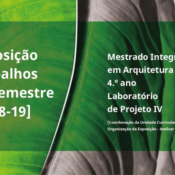 Exposição de trabalhos do 4º ano de Arquitetura