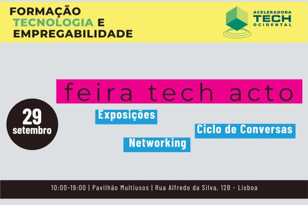 Feira Tech Acto, promovida pela Associação Locals Approach