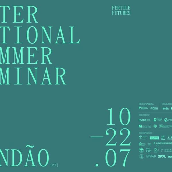 Fertile Futures, de 10 a 22 de julho
