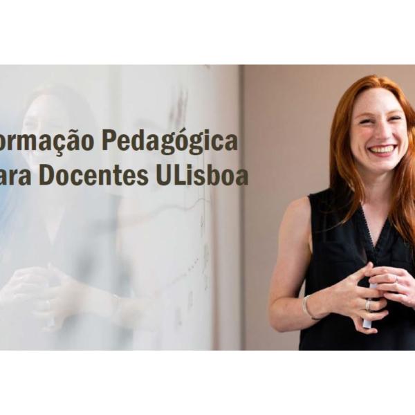 Formação Pedagógica para Docentes e Investigadores ULisboa
