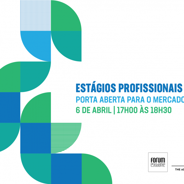 Fórum estudante promove webinar sobre Estágios Profissionais a 6 de Abril às 17h