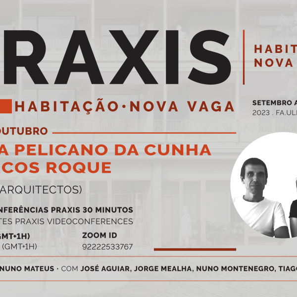 HABITAÇÂO NOVA VAGA, com Sara Pelicano da Cunha e Marcos Roque (SPMR Arquitetos) 