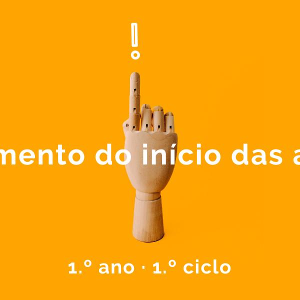 Início do ano letivo para os alunos do 1.º ano
