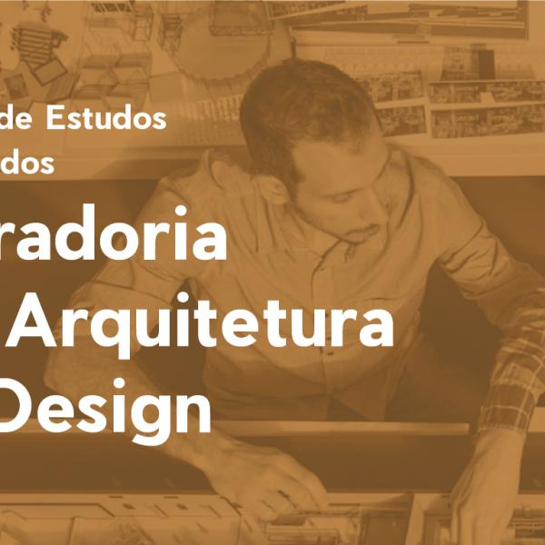 Inscrições abertas para o novo curso de estudos avançados em Curadoria de Arquitetura e Design