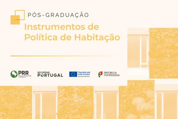 Candidaturas abertas para Curso Instrumentos de Política de Habitação - 2ª Edição, coordenação Professor Hugo Farias, até 13 de fevereiro