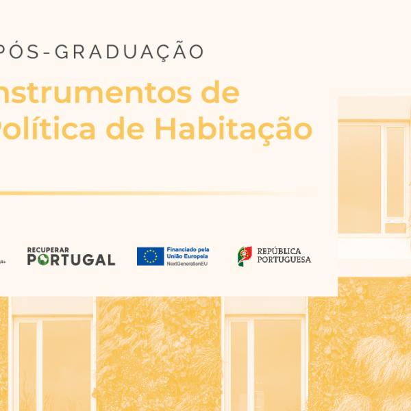 Candidaturas abertas para Curso Instrumentos de Política de Habitação - 2ª Edição, coordenação Professor Hugo Farias, até 13 de fevereiro